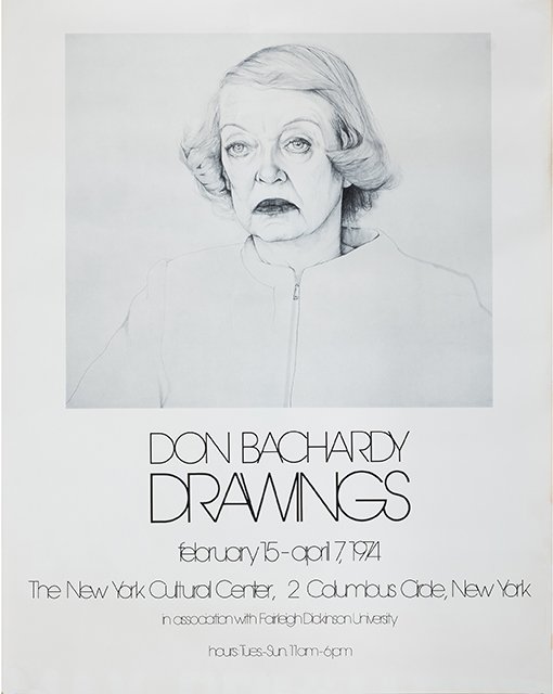Bachardy, Don. Drawings. 1974. Half-sheet (22 x 27”): Bachardy, Don. Drawings. 1974. Half-sheet (22 x 27”) poster advertising an exhibition at the New York Cultural Center bearing a portrait of Bette Davis. A.