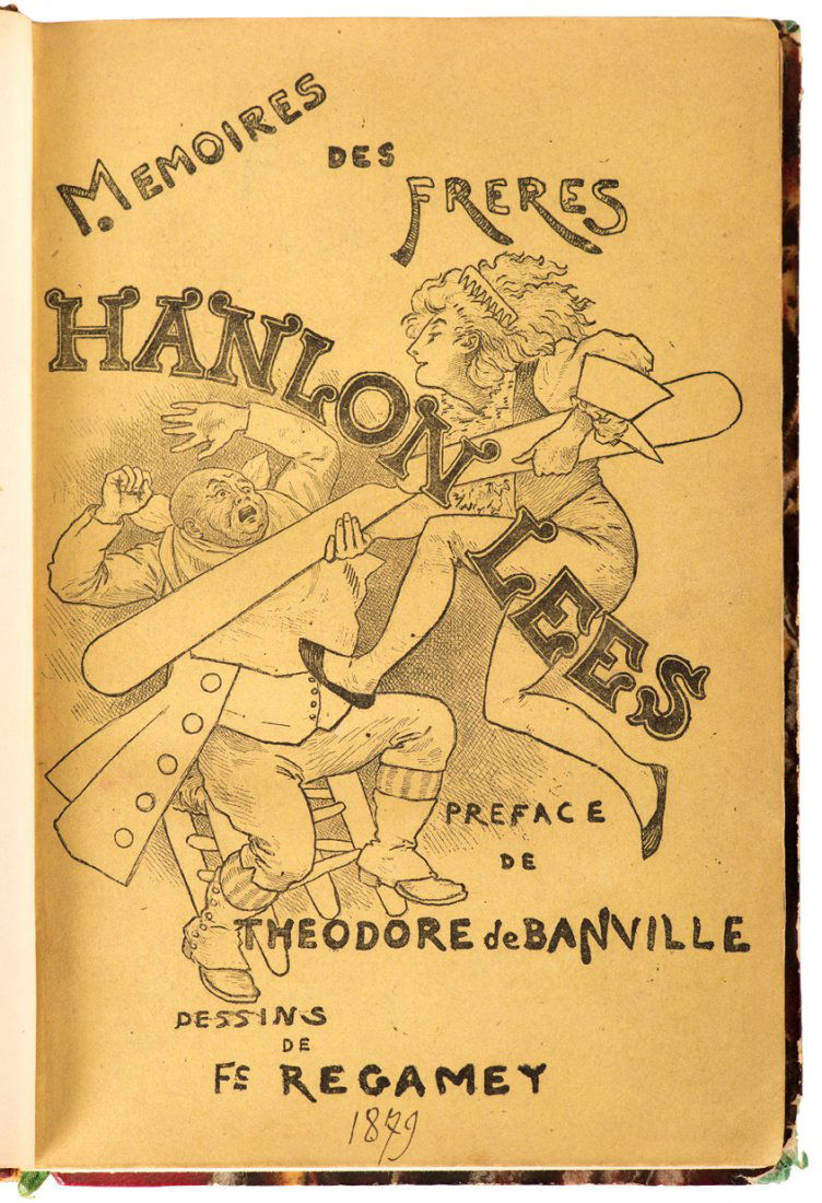 Memoires et Pantomimes des Frres Hanlon Lees. Paris:: Memoires et Pantomimes des Frres Hanlon Lees. Paris: Chez Tous les Libraires, 1879. Yellow pictorial wrappers bound in one-third maroon leather over marbled boards, with gilt decorated spine and marbl