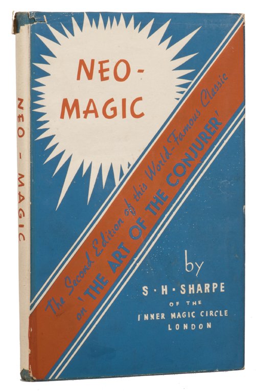 Sharpe, S.H. Neo-Magic. London, 1946. Second (revised) (1 of 1)