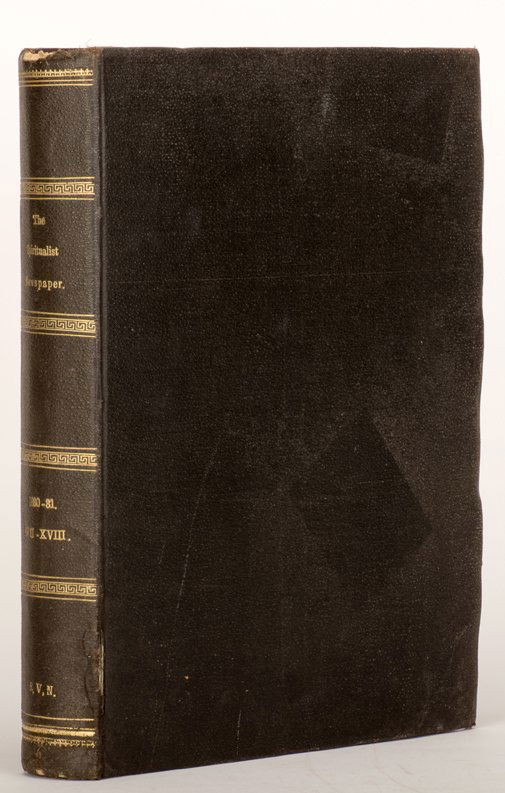 The Spiritualist Newspaper, and Journal of: The Spiritualist Newspaper, and Journal of Psychological Science. London. William Harrison. Weekly. Being V17 N1 (July 2, 1880) – V18 N25 (June 24, 1881). In a single black buckram volume, the spine