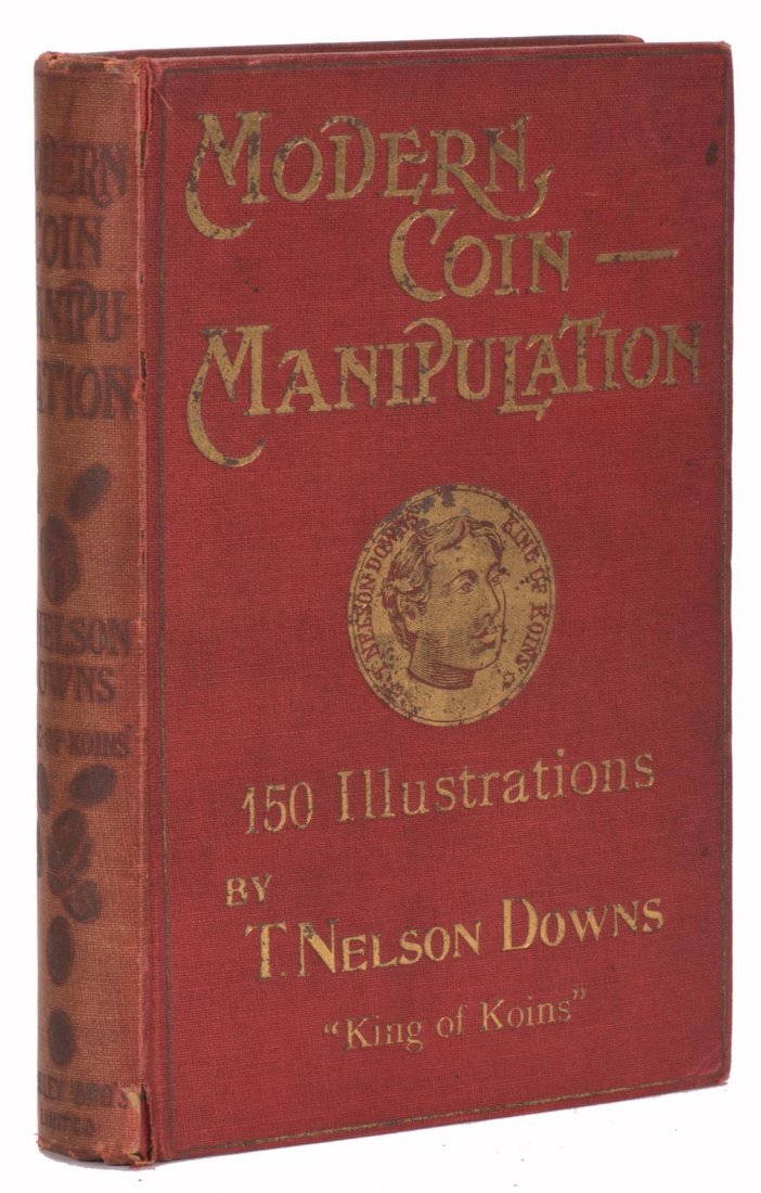 Downs, T. Nelson. Modern Coin Manipulation. [London], (1 of 1)