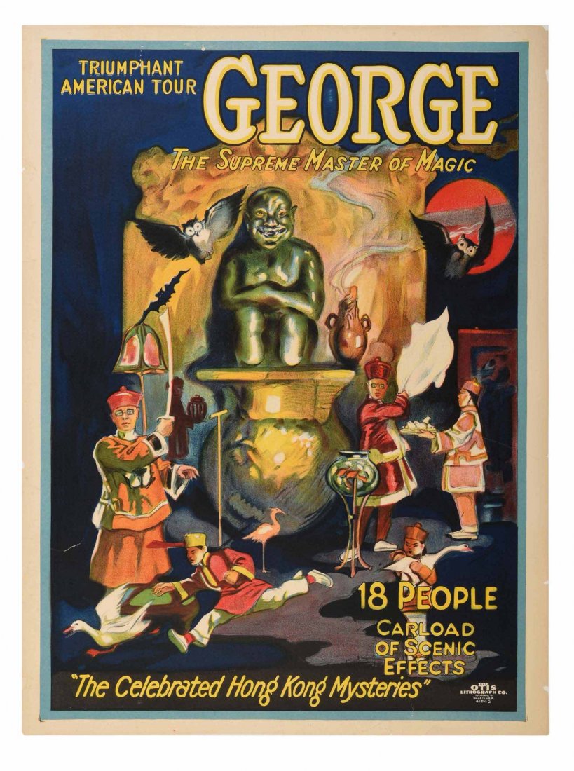 George, Grover. George the Supreme Master of Magic.: George, Grover. George the Supreme Master of Magic. Cleveland: Otis Litho. Co., ca. 1926. Attractive color lithograph depicting a scene from George’s “Triumphant American Tour” including a large