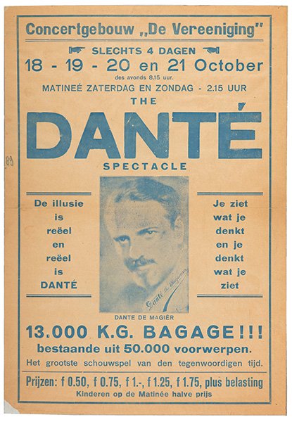 Dante (Harry August Jansen).Dante Dutch Playbill.: Dante (Harry August Jansen).Dante Dutch Playbill. Holland, ca. 1929. Letterpress broadside printed in blue bears a central offset portrait of Dante. 12 1/4 x 17 1/2". Pinholes, one corner clipped. A-.