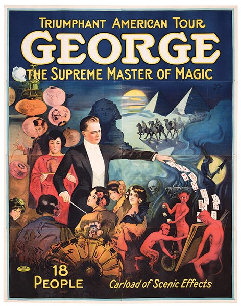 George, Grover. Triumphant American Tour. George. The: George, Grover. Triumphant American Tour. George. The Supreme Master of Magic. Cleveland: Otis Litho., ca. 1928. Striking billboard-size poster in bright colors depicts the magician with cards flying