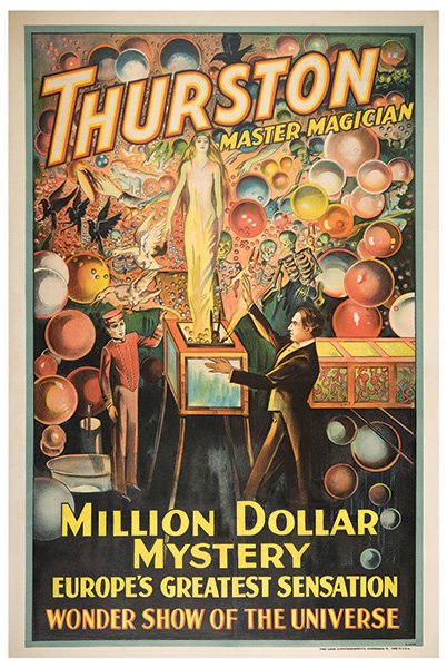 Thurston, Howard. Thurston Master Magician. Million: Thurston, Howard. Thurston Master Magician. Million Dollar Mystery.Cleveland: Otis Litho, ca. 1920. Magnificent and lively image depicts Thurston’s performance of the illusion invented by Walter Cer