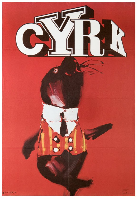 Swierzy, Waldemar. Cyrk. Poland: P. Z. Graf. Wroclaw.: Swierzy, Waldemar. Cyrk. Poland: P. Z. Graf. Wroclaw. ca. 1979. A seal in a suit on a red field balances the word “Cyrk” on its nose. 26 ¼ x 38 ¼”. Folded. Very good.