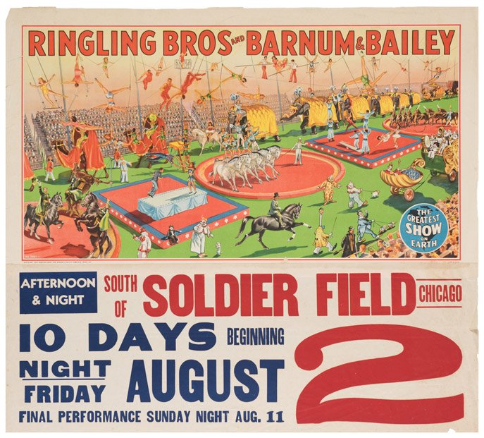 Ringling Brothers and Barnum & Bailey in Chicago. N.p.,: Ringling Brothers and Barnum & Bailey in Chicago. N.p., ca. 1945. Advertisement for the combined shows south of Soldier Field in Chicago. 28 x 25”. Folds, marginal tears and chipping, some repaired.