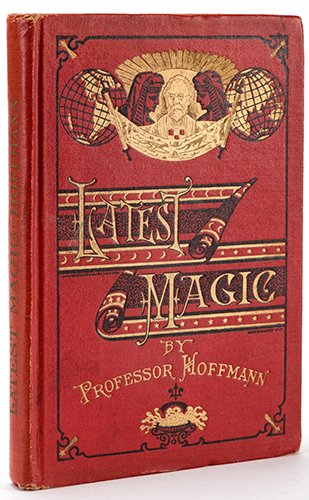 Hoffmann, Professor (Angelo Lewis). Latest Magic. New (1 of 1)