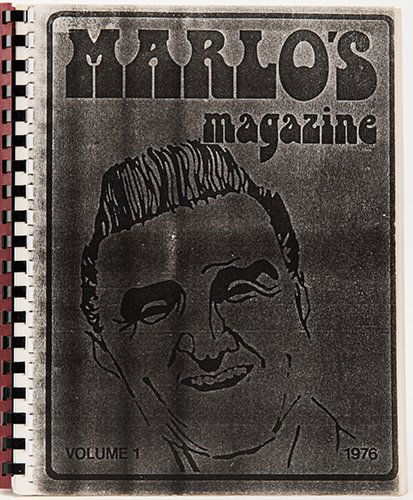 Marlo, Ed. Marlo’s Magazine Vol. 1. Chicago, 1976. (1 of 2)