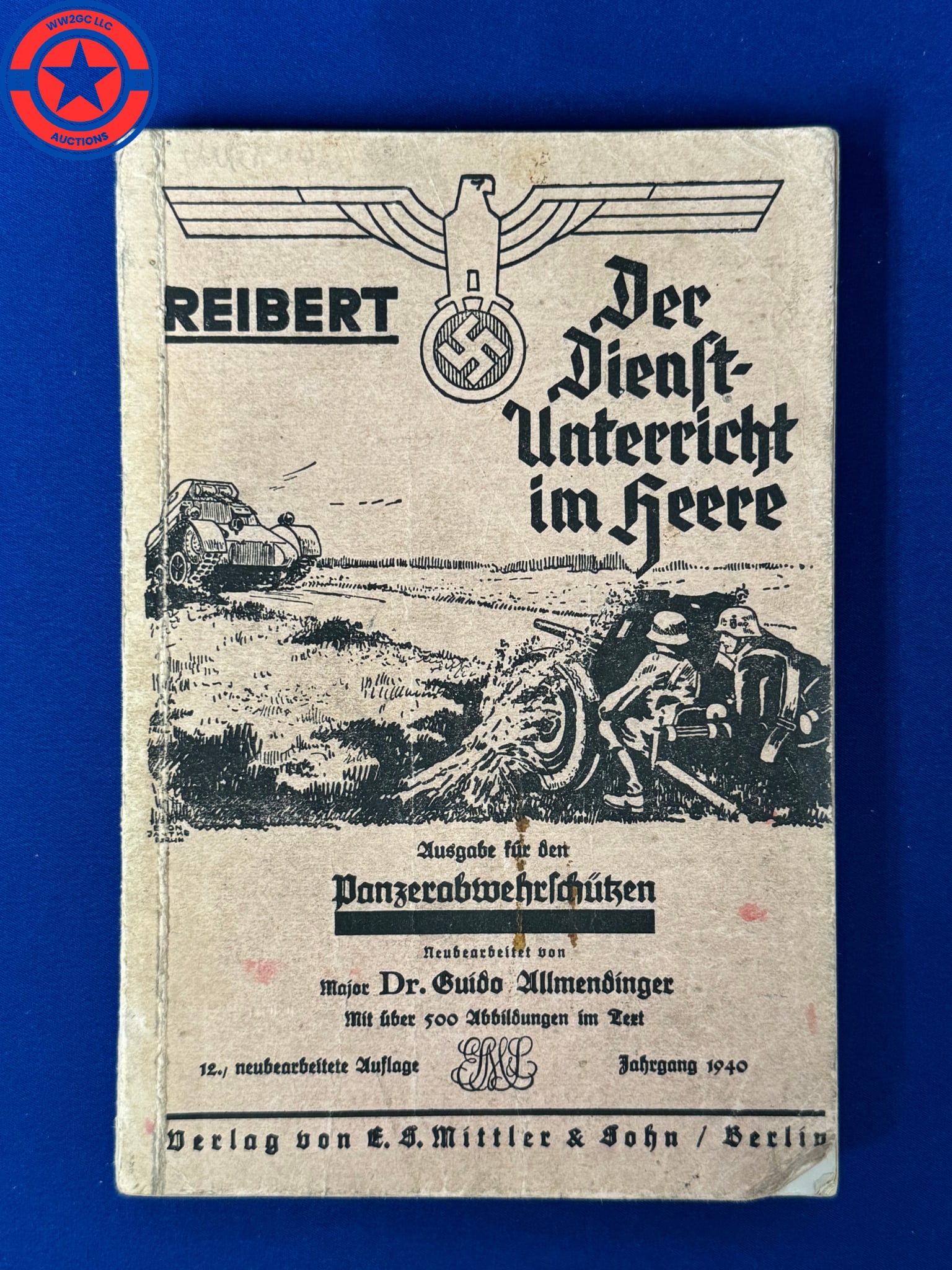 REIBERT WWII TRAINING MANUAL FOR ANTI-TANK INFANTRYMAN (1 of 4)