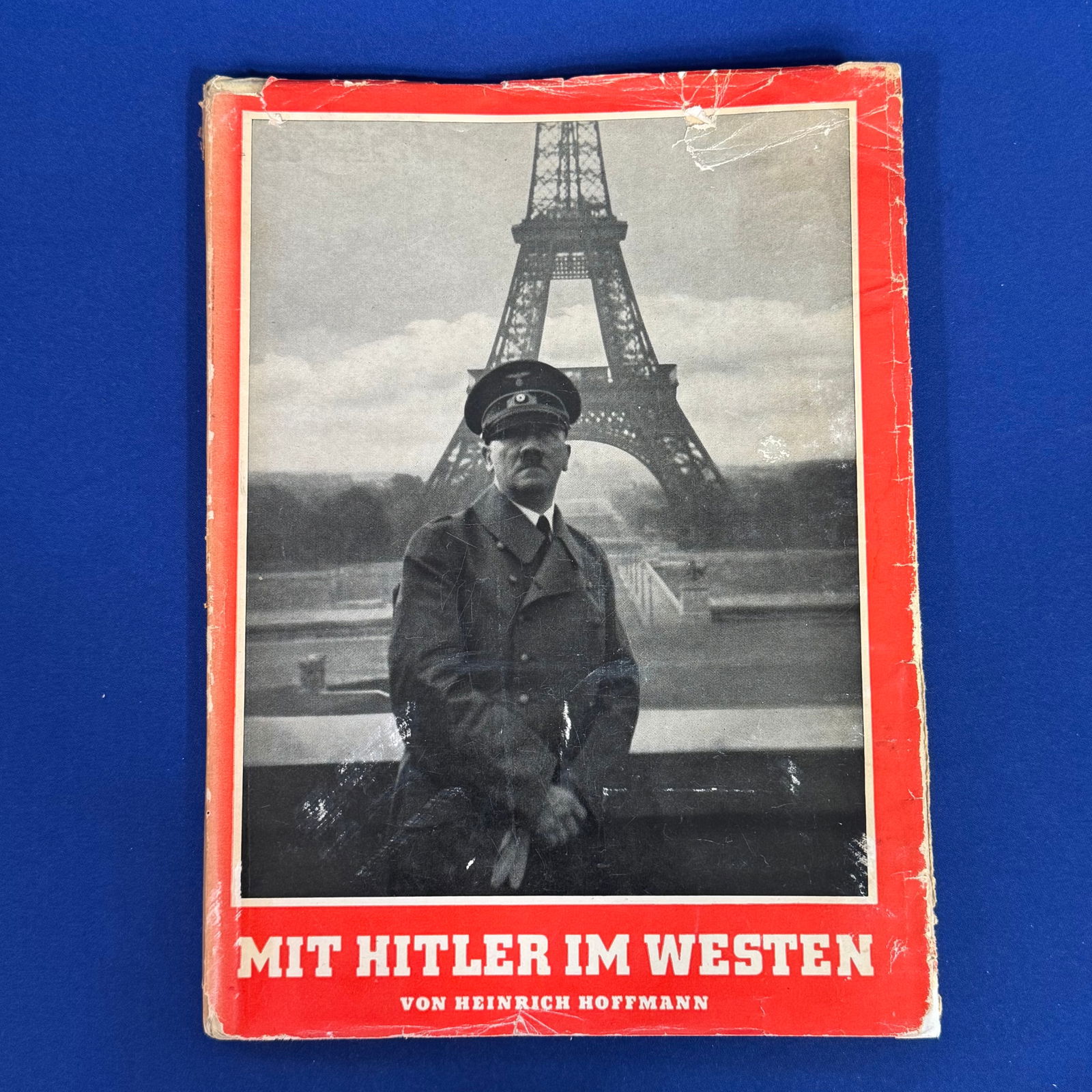 WW2 nazi (Book) Heinrich Hoffmann – Mit Hitler im Westen (1940): Ww2 Nazi (Book) Heinrich Hoffmann – Mit Hitler im Westen (1940)