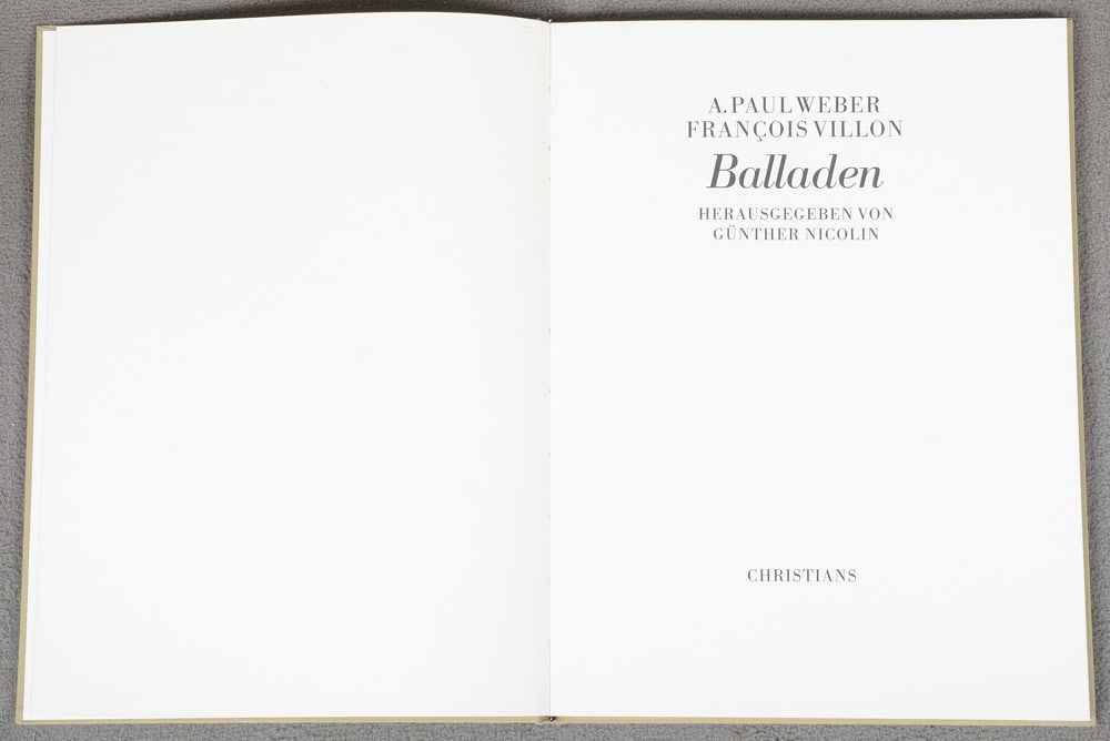 Günther Nicolin (Hrsg.), "A. Paul Weber - François Villon Balladen", limit. Aufl. Expl. 19: Günther Nicolin (Hrsg.), "A. Paul Weber - François Villon Balladen", limit. Aufl. Expl. 1917/2000, Einband und Gestaltung Klaus Detjen, Hans Christians Verlag, Hamburg 1982.