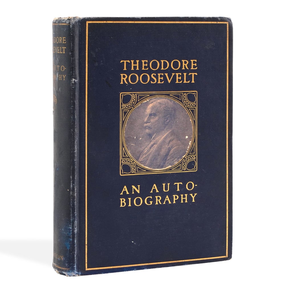 THEODORE ROOSEVELT SIGNED "THEODORE ROOSEVELT: AN AUTOBIOGRAPHY" (1 of 5)