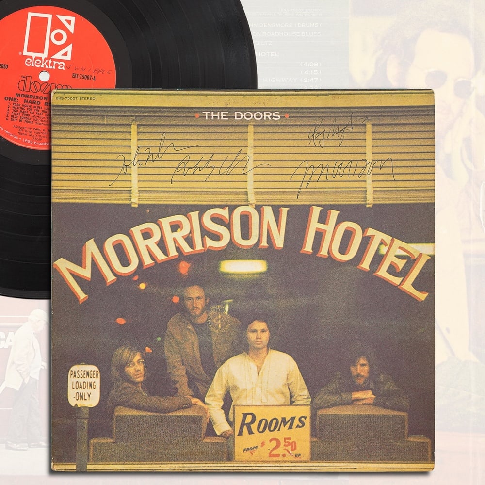 THE DOORS FULLY SIGNED "MORRISON HOTEL" LP: 12 1/4 x 12 1/4 Provenance and Authentication: This collectible has undergone a rigorous forensic evaluation. The signatures were carefully analyzed across multiple criteria, including ink