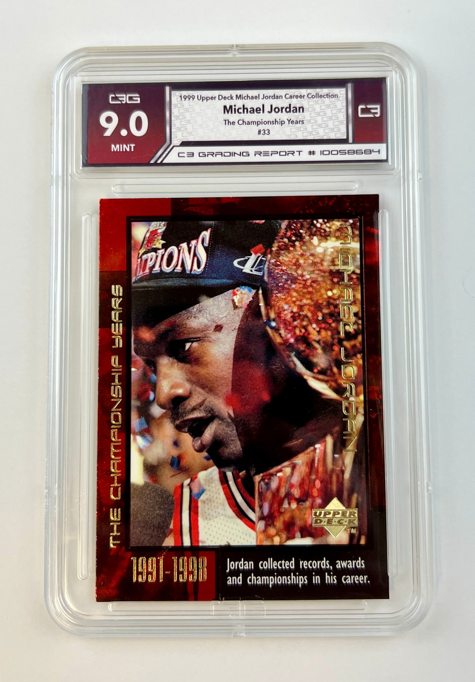Michael Jordan 1999 Upper Deck Michael Jordan Career Collection - The Championship Years #33 Gem (1 of 2)