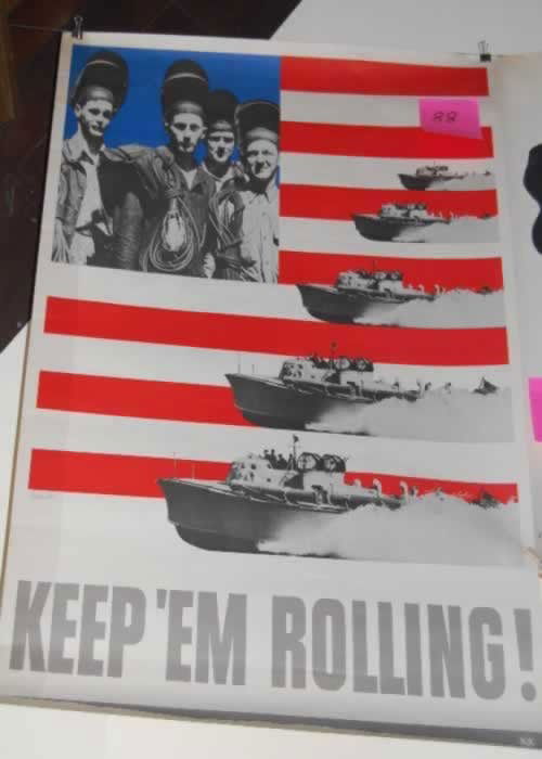 World War II Poster: World War II Poster, 1941, "Keep 'Em Rolling". Depicts PT boats and boat builders. By the US Government Printing office, Division of Information, Office of Emergency Management. Some browning with age