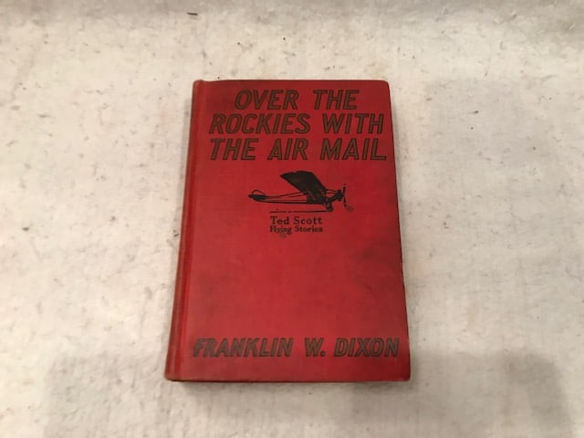 Over The Rockies with Air Mail 1927 Franklin Dixon: Over the Rockies with Air Mail 1927 Franklin Dixon. Good Condition. Size 6"h x 4" d x 2" w
