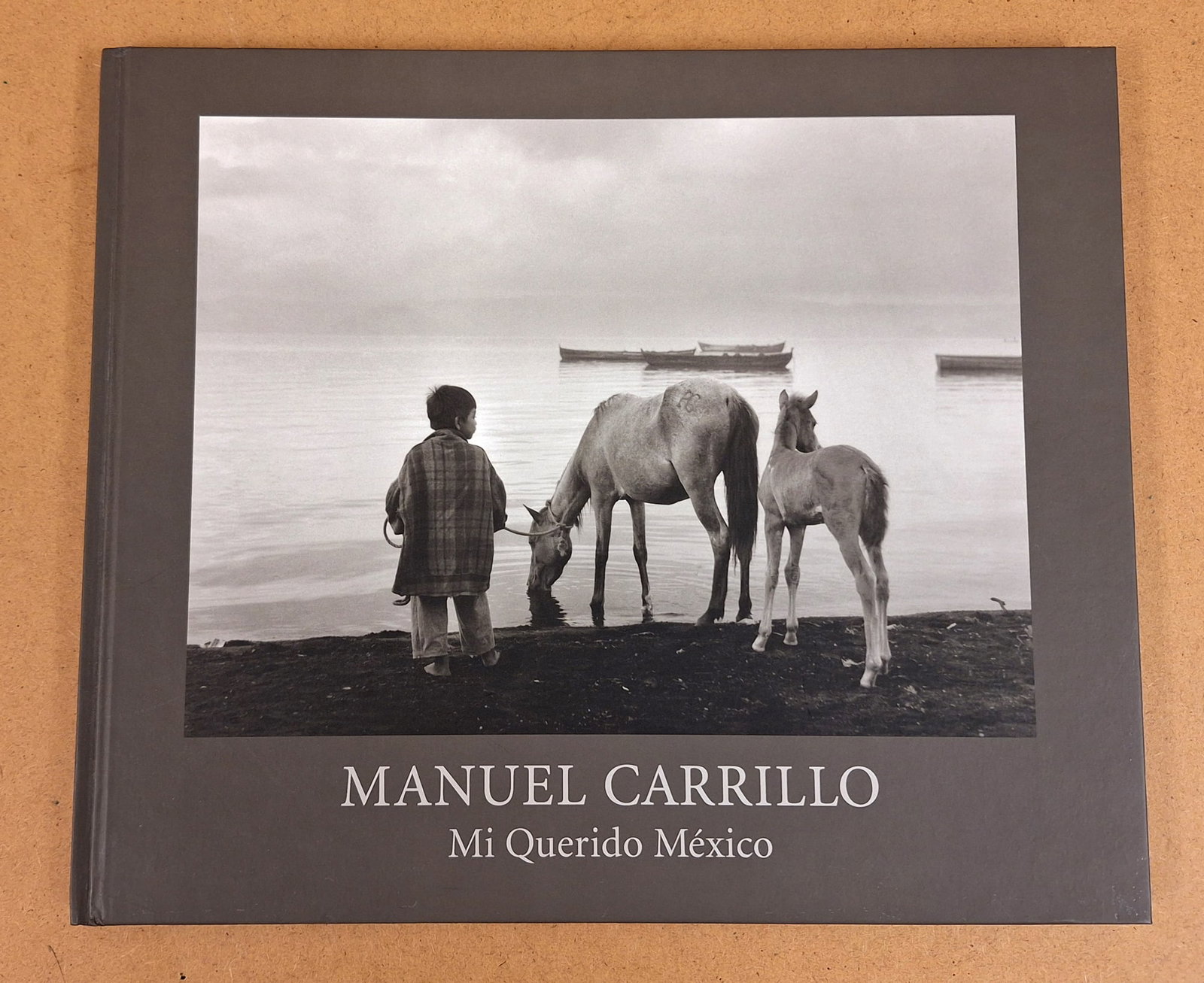 Manuel Carrillo - Mi Querido Mexico - Signed & Inscribed First Edition - 2014 Hardcover: A beautifully produced tribute to one of Mexico's most celebrated photographers, Mi Querido México presents Manuel Carrillo's lyrical black-and-white photographs documenting the people, traditions, a
