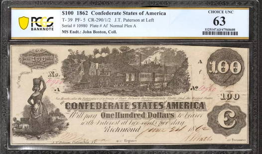 1862 $100 JOHN BOSTON SIGNED T-39 CONFEDERATE: Certification: PCGS Grade: 63 Series Year: 1862 Year: 1862 Circulated/Uncirculated: Circulated Country: United States Category: Issues of the Confederate States of America Serial No. : 10980