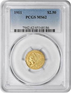 1911 $2.50 Gold Indian MS62 PCGS: Certification: PCGS Circulated/Uncirculated: Uncirculated Year: 1911 Mint Location: Philadelphia Fineness: 0.9 Km Number: 128 Denomination: $2.50 Grade: MS62 Composition: 90% Gold 10% Copper