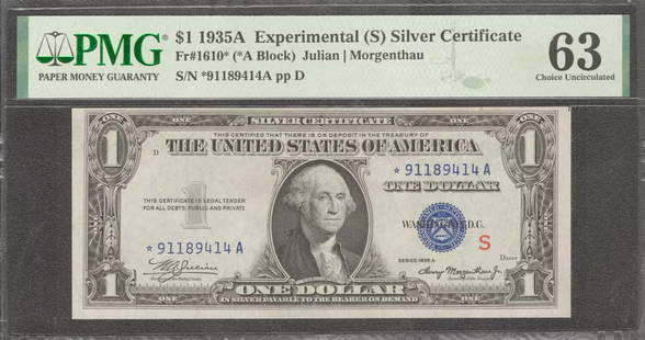 1935 A $1 EXPERIMENTAL "S" SILVER CERTIFICATE: Certification: PMG Grade: 63 Series Year: 1935A Year: 1935A Circulated/Uncirculated: Circulated Country: United States Category: Small Silver Certificates Serial No. : *91189414A Certification