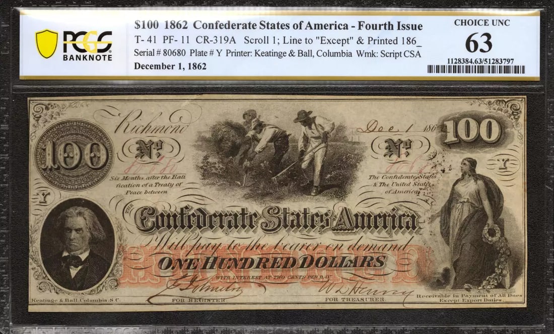 1862 $100 Confederate States Of America Note T-41 Fourth Issue Pcgs 63 Cu (797) (1 of 2)