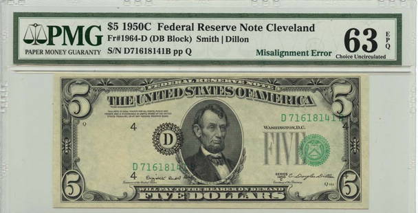 1950C $5 Federal Reserve Note Cleveland Fr# 1964-D Pmg Ch63 Epq: Certification: PMG Certification Number: 8015457005 Grade: MS63 Circulated/Uncirculated: Uncirculated Type: 1964-D Year: NONE Product Disclaimer: Grades are third-party opinions; authenticity is guara