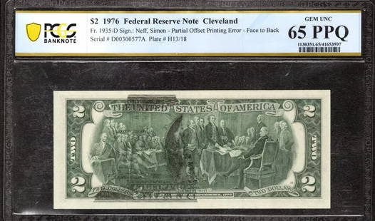 1976 $2 Federal Reserve Note Partial Offset Printing Error Pcgs B Gem 65 Ppq: Certification: PCGS Grade Designation: EPQ/PPQ Grade: 65 PPQ Series Year: 1976 Year: 1976 Circulated/Uncirculated: Circulated Country: United States Category: Small Size $2 Federal Reserve Notes Seria
