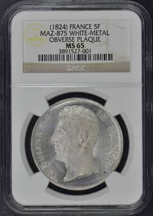 1824 Essai France 5F Maz-875 Ngc Ms65 White Metal Obv. Plaque: Circulated/Uncirculated: Uncirculated Year: 1824 Certification: NGC Certification Number: 3891527001 Grade: MS65 Product Disclaimer: Grades are third-party opinions; authenticity is guaranteed. Photos