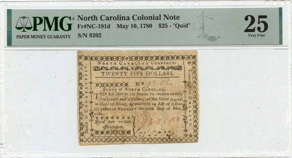 1780 May 10, $25 North Carolina Colonial Note Pmg Vf25 Nc-191D: Certification: PMG Certification Number: 2202774024 Grade: VF25 Circulated/Uncirculated: Circulated Denomination: Colonial Currency Product Disclaimer: Grades are third-party opinions; authenticity is