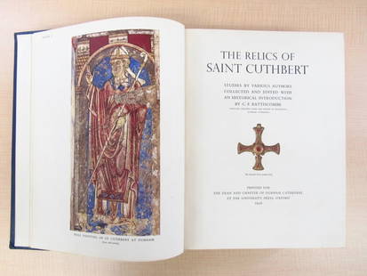The Relics Of Saint Cuthbert 1956 1St Edition Edited By C. F. Battiscombe: Binding: Hardcover Language: English Special Attributes: 1st Edition Author: C. F. Battiscombe Publisher: Dean and Chapter of Durham Cathedral at the University Press Oxf Topic: Christian relics and