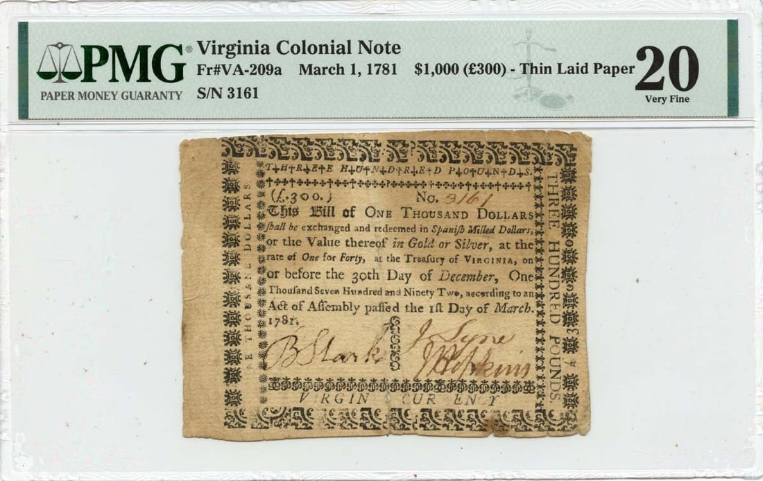 1781 March 1, $1,000 Virginia Colonial Note Fr#Va-209A Pmg Vf20 6 Known (1 of 1)