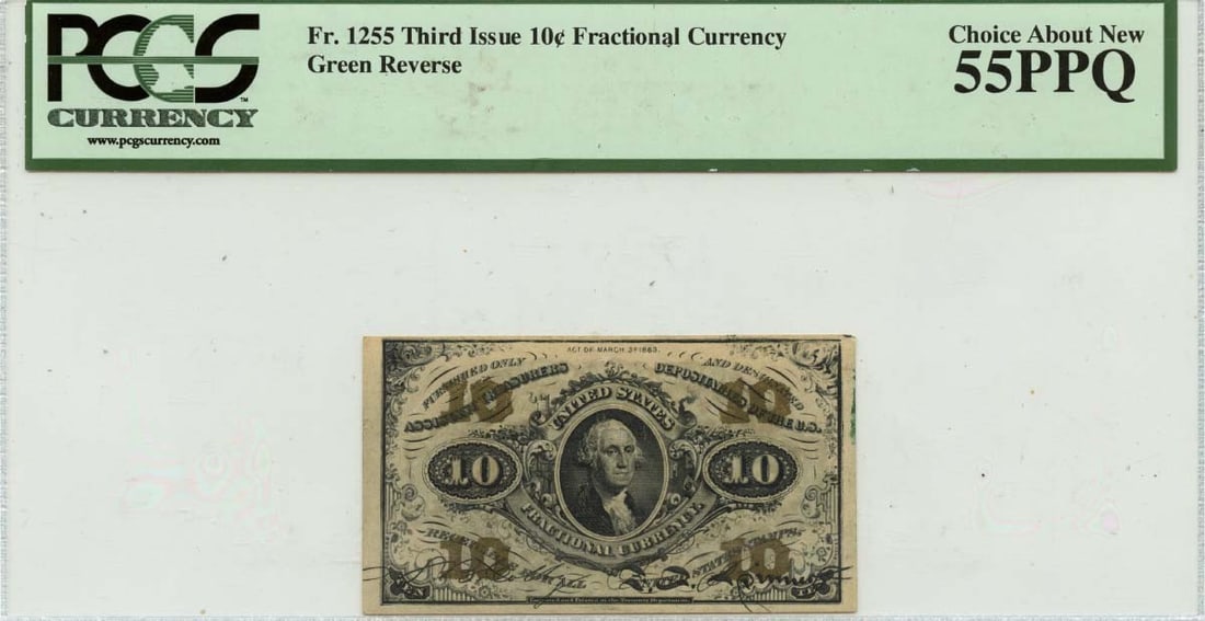 Third Issue 10 Cents Fractional Currency Fr# 1255 PMG AU55 PPQ: Third Issue 10 Cents Fractional Currency Fr# 1255 PMG AU55 PPQ Third Issue 10 Cents Fractional Currency, type 1255, certified by PMG and graded AU55, in circulated condition. Item Specifics: