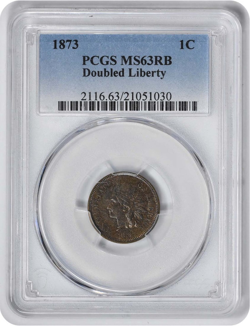 PCGS 1873 Indian Cent Doubled Liberty MS63RB (1 of 3)