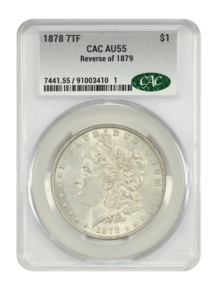 Morgan Dollar - 1878 7TF $1 CACG AU55 (Reverse of 1879): Morgan Dollar - 1878 7TF $1 CACG AU55 (Reverse of 1879) This listing features Morgan Dollar - 1878 7TF $1 CACG AU55 (Reverse of 1879). Item specifics are provided below. Item Specifics: Certification: