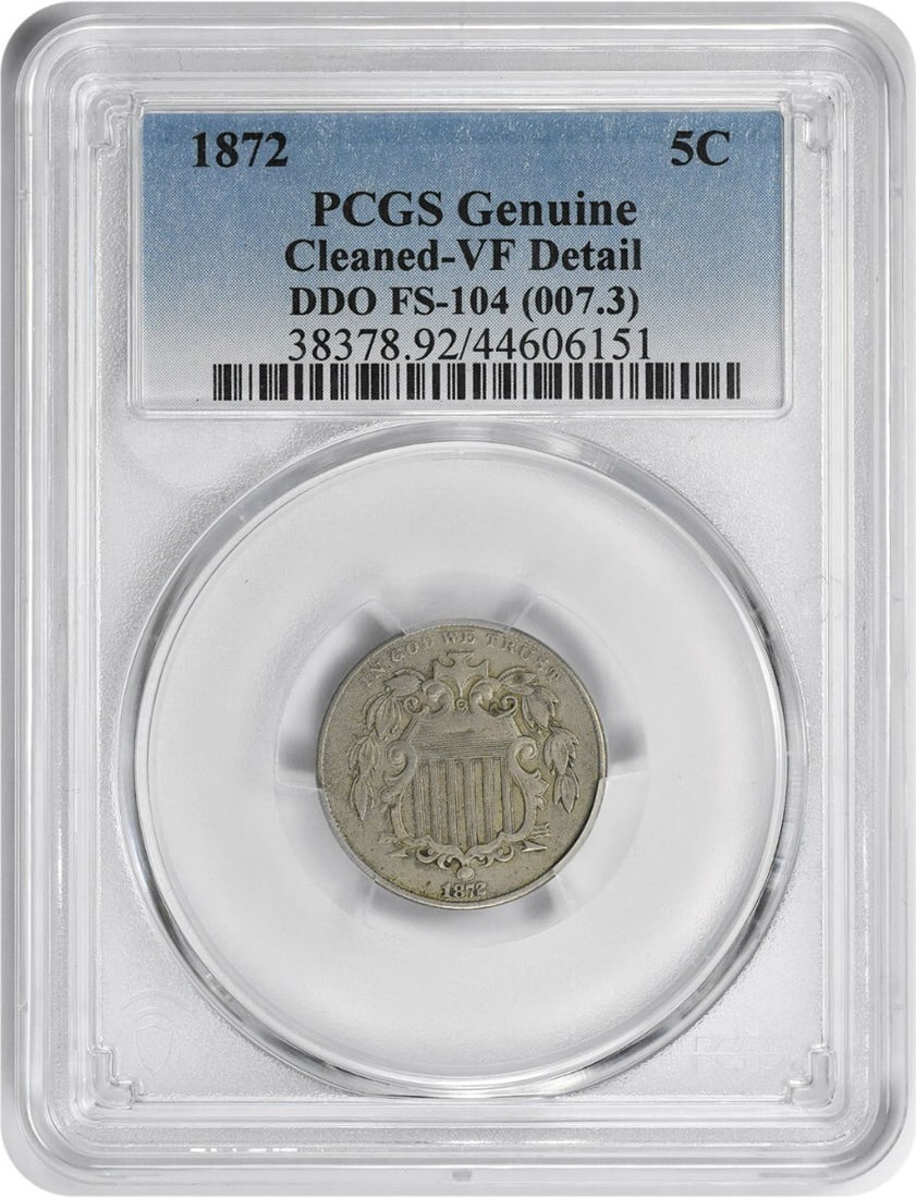 VF Detail) PCGS - 1872 Shield Nickel DDO FS-104 Genuine (Cleaned: VF Detail) PCGS - 1872 Shield Nickel DDO FS-104 Genuine (Cleaned This listing features VF Detail) PCGS - 1872 Shield Nickel DDO FS-104 Genuine (Cleaned. Item specifics are provided below. Item