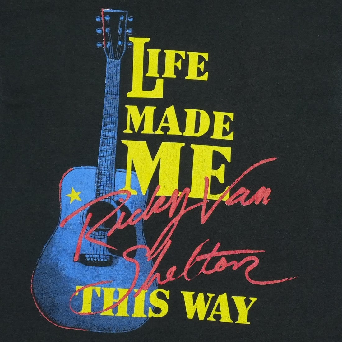 Shirt 1980s Ricky Van Shelton Life Made Me This Way - 3