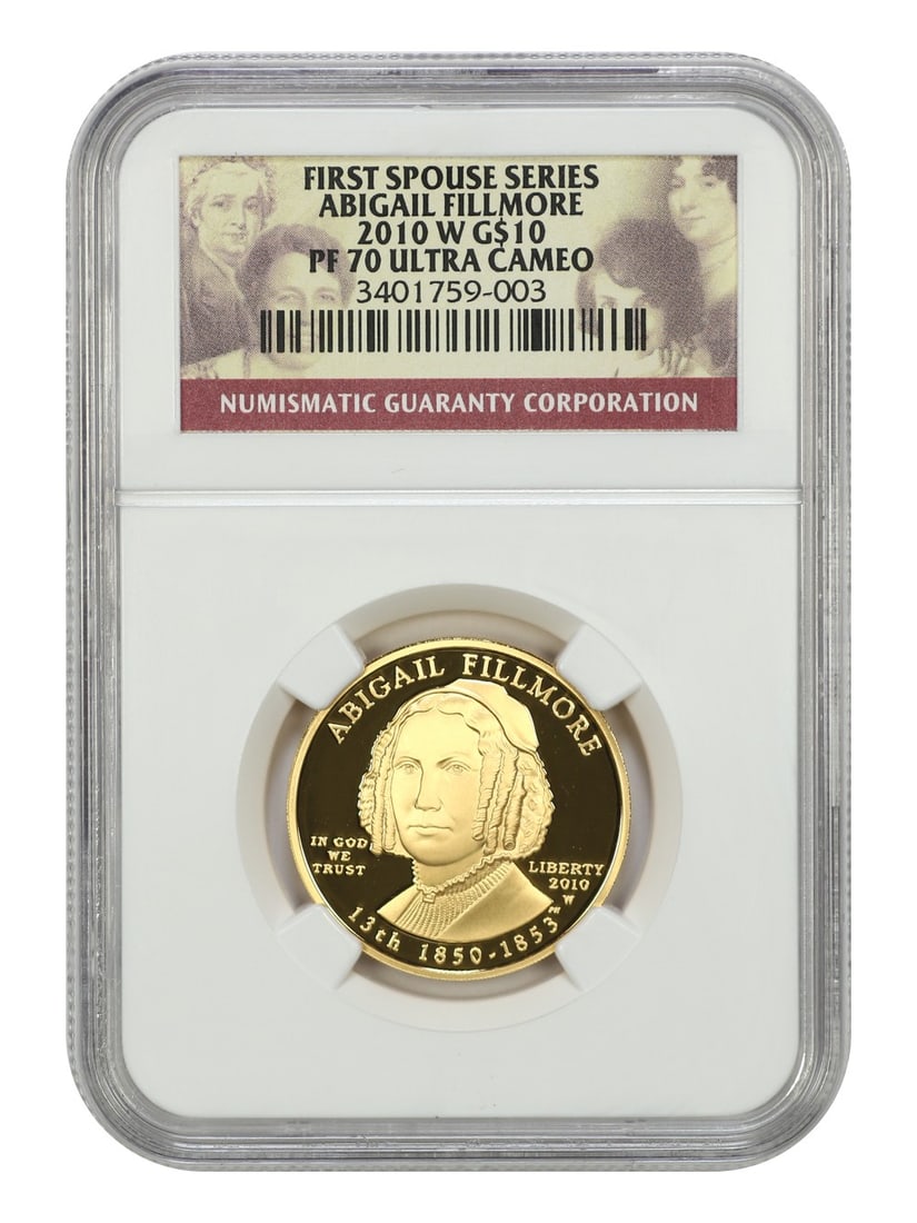 First Spouses - 2010-W $10 Abigail Fillmore NGC PR70DCAM: First Spouses - 2010-W $10 Abigail Fillmore NGC PR70DCAM This listing features First Spouses - 2010-W $10 Abigail Fillmore NGC PR70DCAM. Item specifics are provided below. Item Specifics: