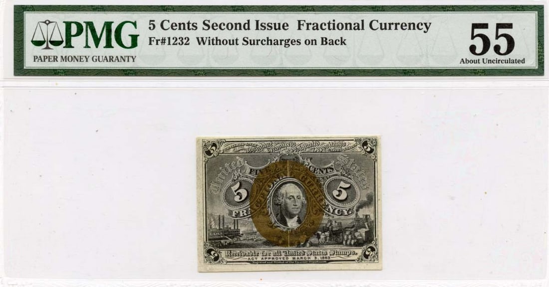 AU55 Second Issue 5 Cents Fractional Without Surcharges Fr# 1232 PMG: AU55 Second Issue 5 Cents Fractional Without Surcharges Fr# 1232 PMG This listing features AU55 Second Issue 5 Cents Fractional Without Surcharges Fr# 1232 PMG. Item specifics are provided below. 