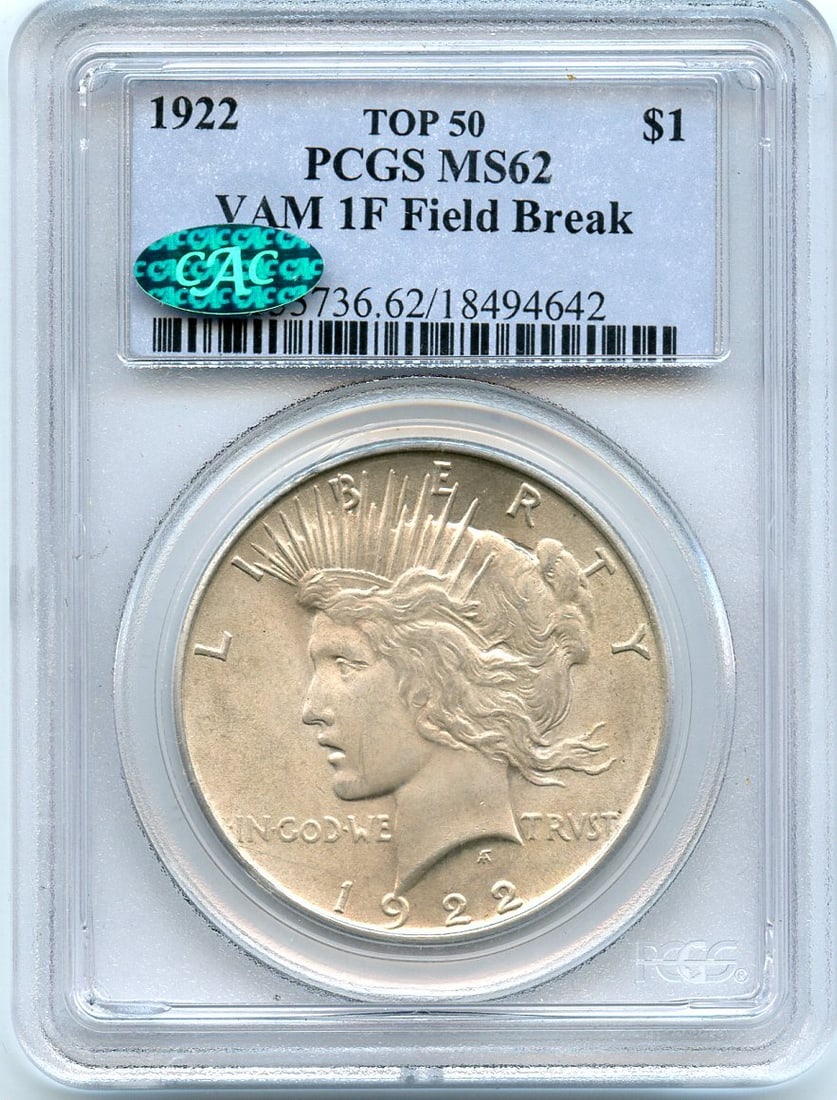 CAC C3599- 1922 VAM-1F "FIELD BREAK" LDS TOP 50 PEACE DOLLAR PCGS MS62: CAC C3599- 1922 VAM-1F "FIELD BREAK" LDS TOP 50 PEACE DOLLAR PCGS MS62 This listing features CAC C3599- 1922 VAM-1F "FIELD BREAK" LDS TOP 50 PEACE DOLLAR PCGS MS62. Item specifics are provided below.