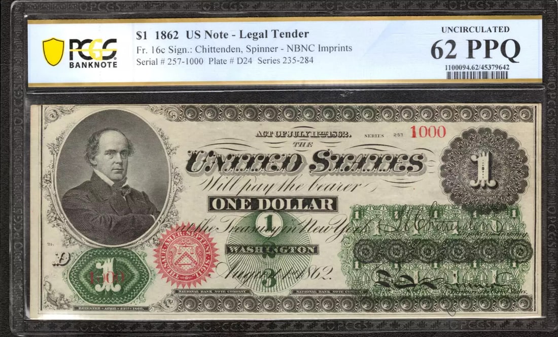 (642) 1862 $1 LEGAL TENDER NOTE FR.16C CHITTENDEN SPINNER PCGS UNC SERIAL #1000 (1 of 2)