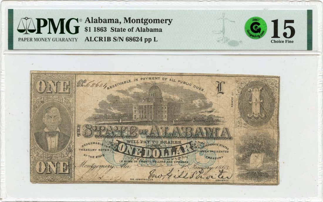 AL Obsolete Note State of Alabama PMG F15 GCC Blue Overprint - 1863 $1 Montgomery: AL Obsolete Note State of Alabama PMG F15 GCC Blue Overprint - 1863 $1 Montgomery This listing features AL Obsolete Note State of Alabama PMG F15 GCC Blue Overprint - 1863 $1 Montgomery. Item specific