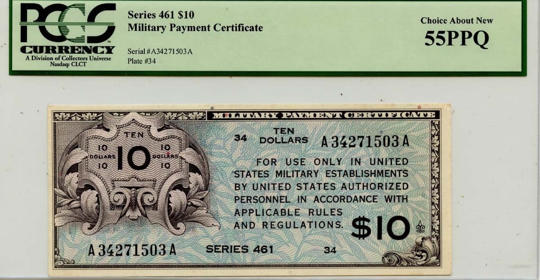 PPQ Series 461 $10 MPC PCGS CH AU55: PPQ Series 461 $10 MPC PCGS CH AU55 This listing features PPQ Series 461 $10 MPC PCGS CH AU55. Item specifics are provided below. Item Specifics: Certification: PCGS Currency Certification Number: 800