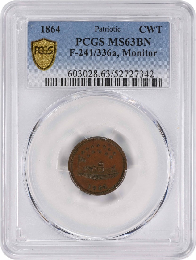 PCGS 1864 Civil War Token Patriotic Monitor 241/ 336a MS63BN (1 of 2)
