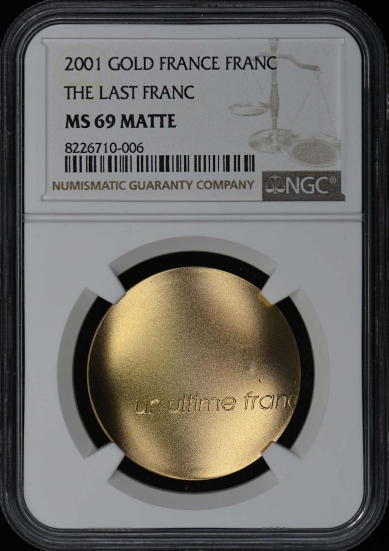 2001 Gold France The Last Franc NGC MS69 Matte: 2001 Gold France The Last Franc NGC MS69 Matte Experience the last of its kind, the 2001 Gold France The Last Franc, certified by NGC as MS69 Matte. This uncirculated coin is a rare gem, boasting a hi