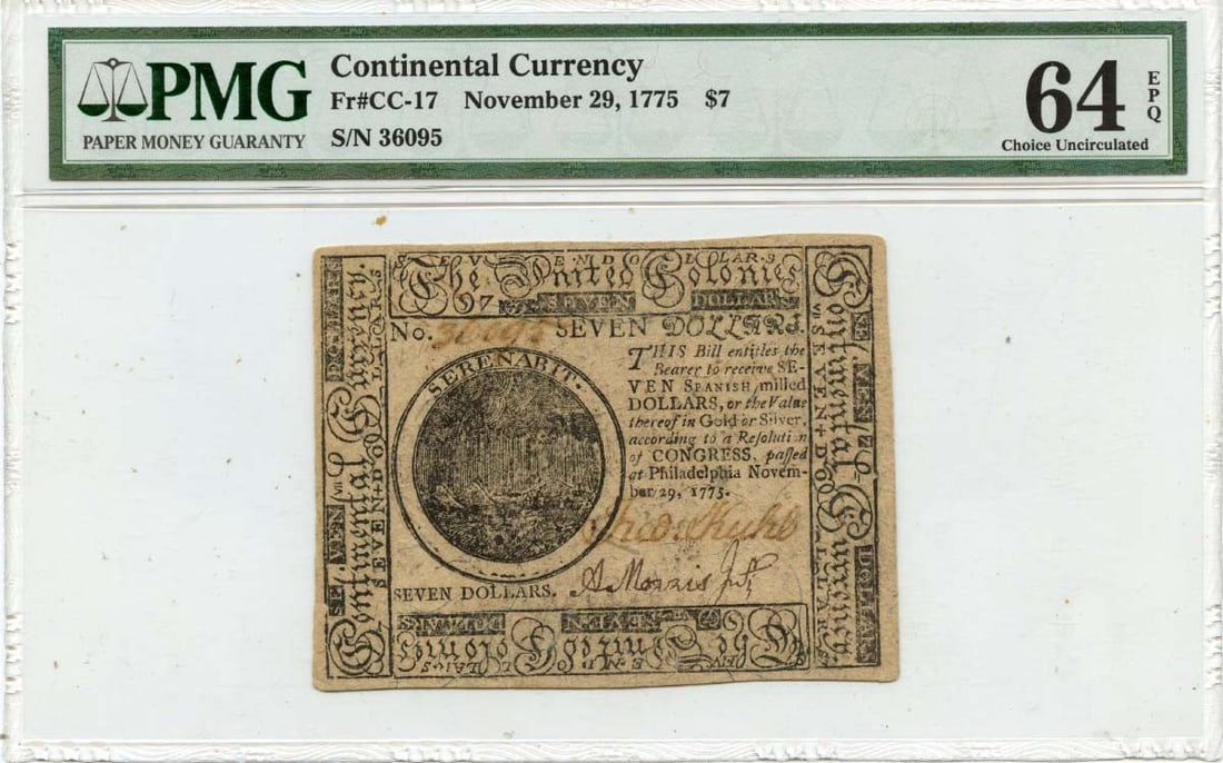 $7 Continental Currency FR#CC-17 PMG CU64 EPQ Choice - 1775 November 29 (1 of 1)