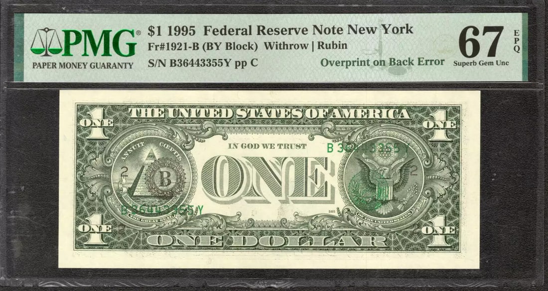 EPQ 1995 $1 FEDERAL RESERVE NOTE NEW YORK OVERPRINT ON BACK ERROR PMG SUPERB 67 (1 of 2)