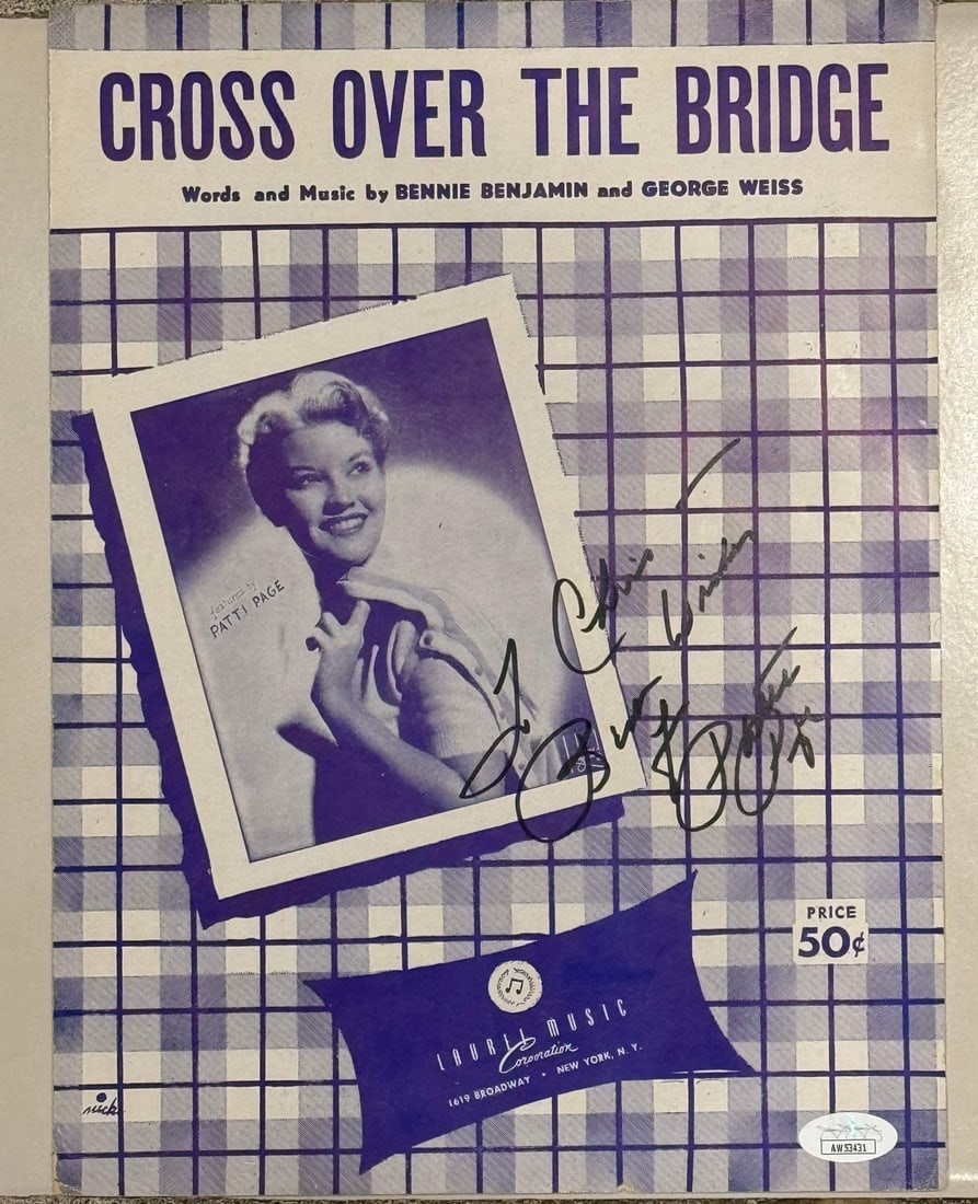 Patti Page - Cross Over the Bridge Original Hand-Signed Autograph Sheet Music: Patti Page - Cross Over the Bridge Original Hand-Signed Autograph Sheet Music Get ready to own a piece of music history with this rare and unique autograph sheet music from Patti Page, the legendary