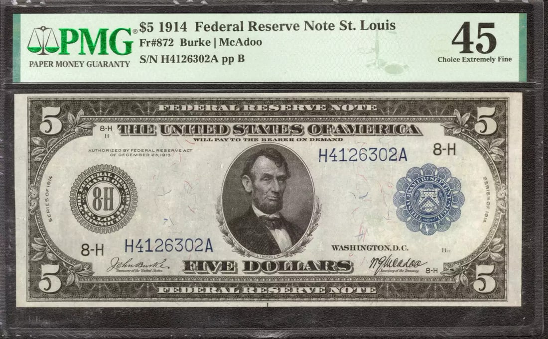 1914 $5 Federal Reserve Note St Louis Fr.872 Burke McAdoo PMG Choice XF 45: 1914 $5 Federal Reserve Note St Louis Fr.872 Burke McAdoo PMG Choice XF 45 A rare and highly sought-after $5 Federal Reserve Note from 1914, graded PMG Choice XF 45 by the leading authority on currenc