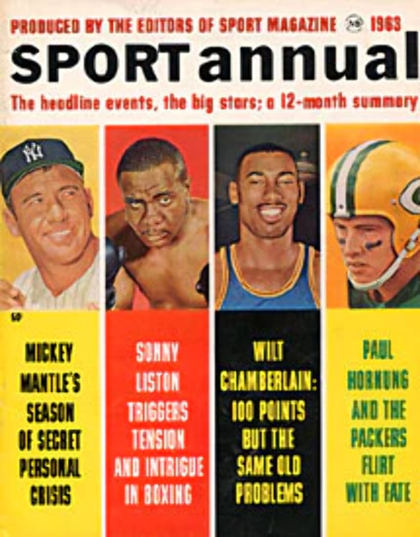 Unsigned 1963 Sport Annual Magazine - Mantle, Liston, Chamberlain & Hornung: Unsigned 1963 Sport Annual Magazine - Mantle, Liston, Chamberlain & Hornung Get your hands on a piece of sports history with this rare and unsigned 1963 Sport Annual Magazine, featuring iconic